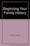 Beginning your family history