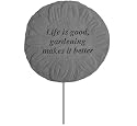 KayBerry Cast Stone Garden Stake Life is Good 02201