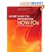 Adobe Flash CS3 Professional How-Tos: 100 Essential Techniques