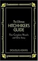 The Ultimate Hitchhiker's Guide: Five Complete Novels and One Story (Deluxe Edition)