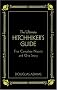 The Ultimate Hitchhiker's Guide: Five Complete Novels and One Story (Deluxe Edition)