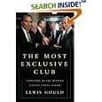The Most Exclusive Club: A History of the Modern United States Senate by Lewis Gould