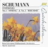 Schumann: Symphonies Nos 1 Spring & 3 Rhenish