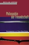 Philosophie der Freundschaft.