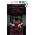 Japanese Tales of Mystery and Imagination (Tuttle Classics)