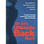Dr Ali's Ultimate Back Book: A Unique Integrated Programme Featuring, Diet, Yoga and Massage