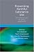 Preventing Harmful Substance Use: The evidence base for policy and practice by  ISBN 0470092289