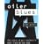 Oiler Blues: The Story of Pro Football's Most Frustrating Team
