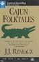 Cajun Folktales (American Storytelling)