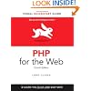 PHP for the Web: Visual QuickStart Guide (4th Edition)