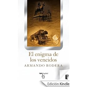 El enigma de los vencidos (Top Digital (b De Bolsillo)