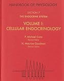 Handbook of Physiology Sect 7: Rev Ed Endocrinology Vol 1: Cellular Endocrinology Handbook of Physiology Sect 7: Rev Ed Endocrinology Vol 1: Cellular Endocrinology