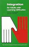 Integration for adults with learning difficulties : contexts and debates