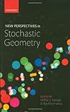 New perspectives in stochastic geometry