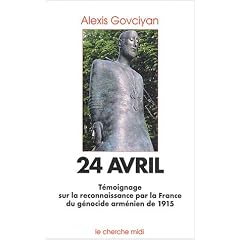 24 Avril : Reconnaissance par la France du g�nocide arm�nien de 1915