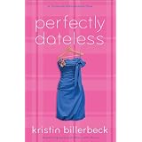 PerfectlyDateless:AUniversallyMisunderstoodNovel