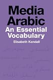 Media Arabic: An Essential Vocabulary