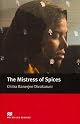 The Mistress of Spices: A Novel