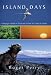 Island Days: Galapagos Island, Christmas Island, Tristan da Cunha