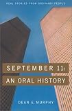 September 11: An Oral History Dean Murphy