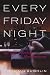 Book Every Friday Night : My Year of Dating Misadventures