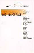 The Idea of Race (Hackett Publishing Co.)