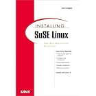 Click here to buy Installing SuSE LINUX: The Authoritative Solution (with CD-ROM) by John Scroggins.