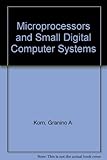 Microprocessors and small digital computer systems for engineers and scientists
