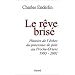 Le R�ve bris� : Histoire de l'�chec du processus de paix au Proche-Orient (1995-2002)