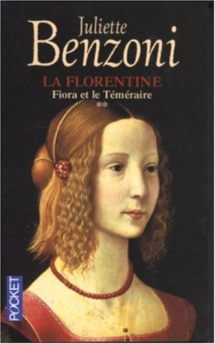La Florentine, Tome 2 : Fiora et le Téméraire