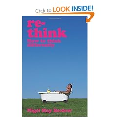 Rethink: How to Think Differently