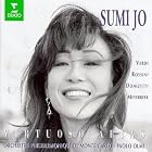 Sumi Jo - Virtuoso Arias ~ Verdi, Rossini, Donizetti, Meyerbeer by Giuseppe Verdi, Gioachino Rossini, Gaetano Donizetti, Giacomo Meyerbeer, and Léo Delibes
