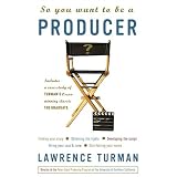 So You Want to Be a Producer
