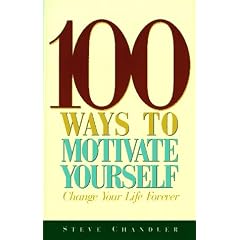 100 Ways to Motivate Yourself