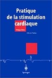 Pratique de la stimulation cardiaque