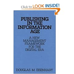 Publishing in the Information Age: A New Management Framework for the Digital Era