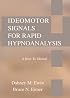 Ideomotor Signals for Rapid Hypnoanalysis: A How-to Manual