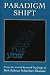 Paradigm Shift: From the Jewish Renewal Teachings of Reb Zalman Schachter-Shalomi