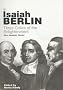 Three Critics Of The Enlightenment: Vico, Hamann, Herder