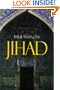 Jihad in the West: Muslim Conquests from the 7th to the 21st Centuries