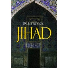 Jihad in the West: Muslim Conquests from the 7th to the 21st Centuries