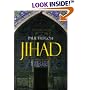 Jihad in the West: Muslim Conquests from the 7th to the 21st Centuries
