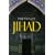 Jihad in the West: Muslim Conquests from the 7th to the 21st Centuries