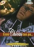 Esas Chicas Tan Putas DVD aka These Girls are Such Whores