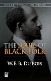 ISBN: 0486280411 - The Souls of Black Folk (Dover Thrift Editions)