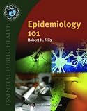 Epidemiology 101 (Essential Public Health)