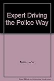 Expert driving the police way