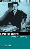 Simone de Beauvoir, gender and testimony