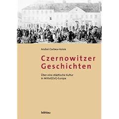 Czernowitzer Geschichten. �ber eine st�dtische Kultur in Mittel(Ost)-Europa