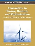 Innovation in power, control, and optimization : emerging energy technologies